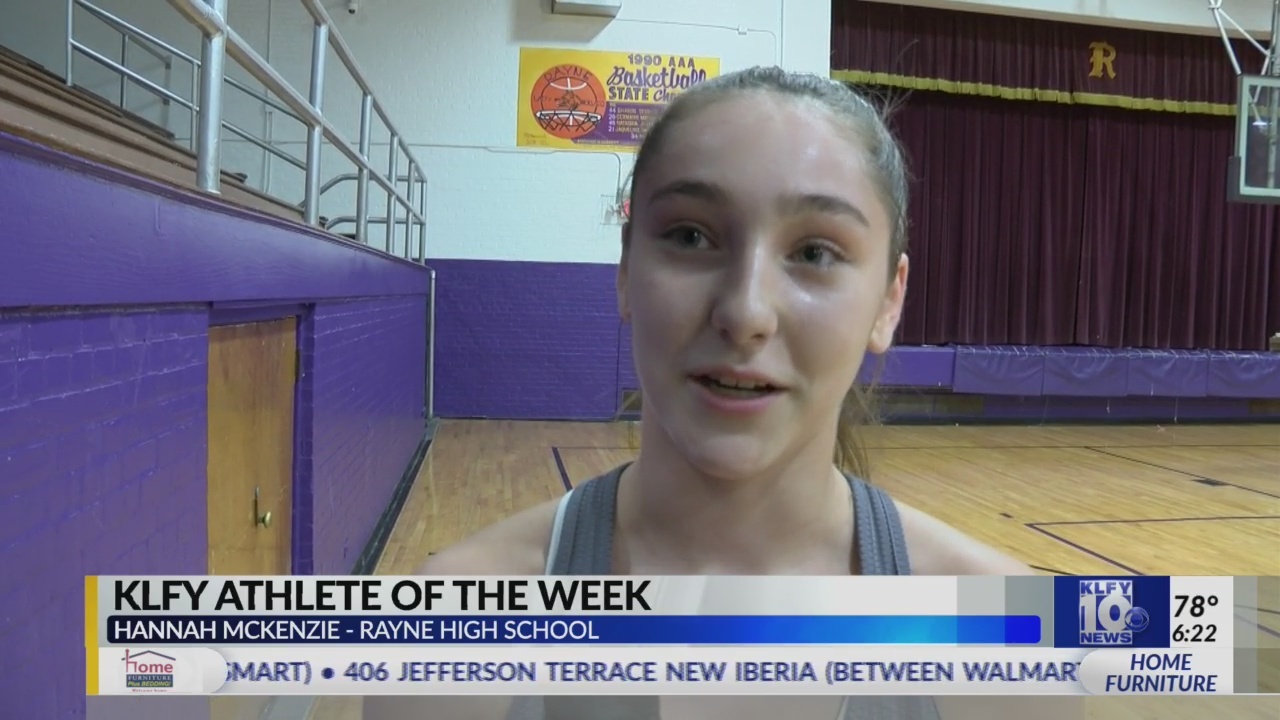 KLFY athlete of the week: Hannah McKenzie, Rayne High